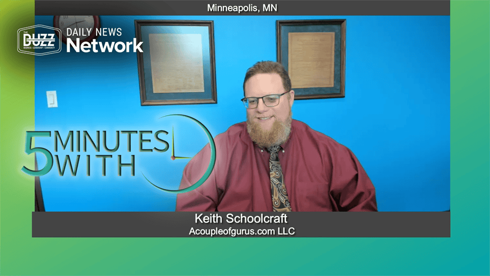 5 Minutes With Keith Schoolcraft of Acoupleofgurus.com LLC