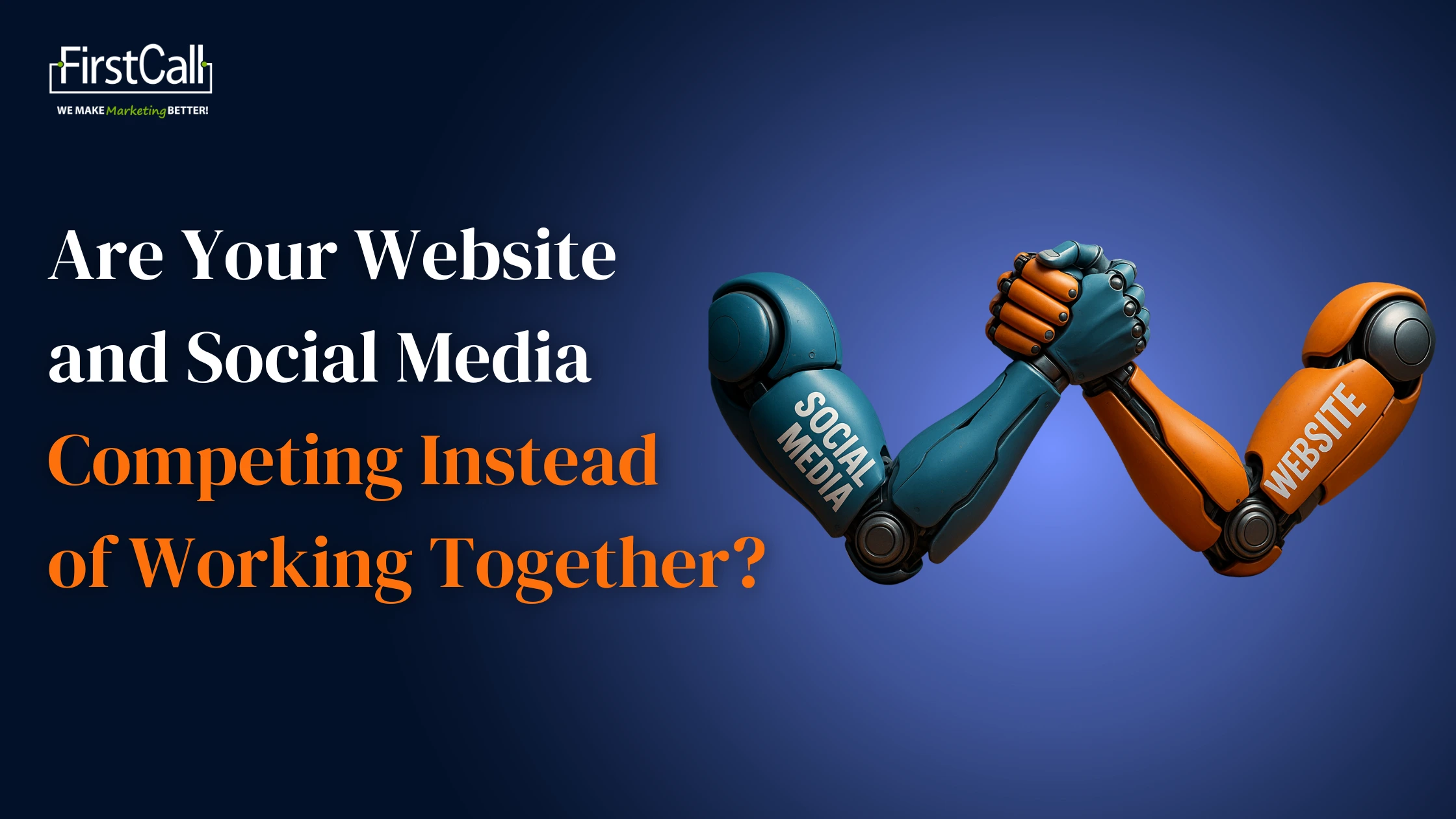 Are Your Website and Social Media Secretly Competing Instead of Working Together?